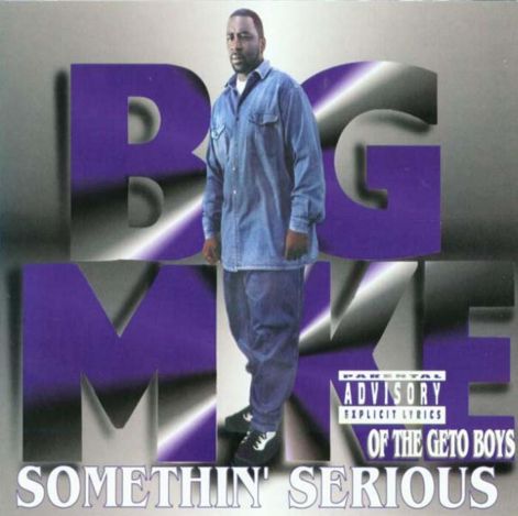 big_mike_-_somethin_serious_-_front.jpg