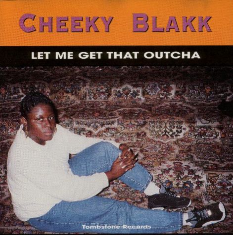 cheeky_black_-_let_me_get_outcha_-_front.jpg