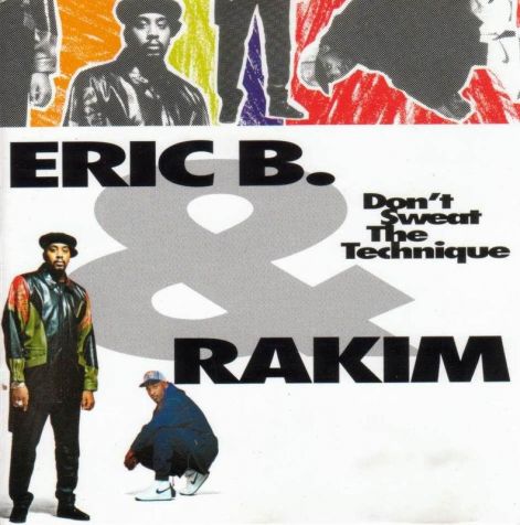 eric_b.__rakim_-_dont_sweat_the_technique_-_front.jpg