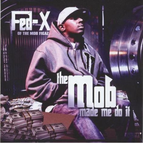 fed-x_-_the_mob_made_me_do_it.jpg