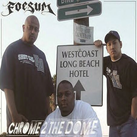 foesum_-_chrome_2_the_dome_-_front.jpg