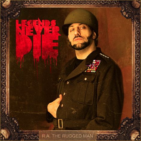 r.a._the_rugged_man_-_legends_never_die.jpg