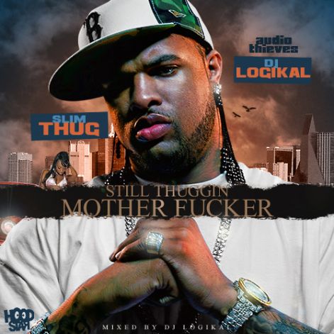 slim_thug_-_still_thuggin_mother_fucker-front-large.jpg