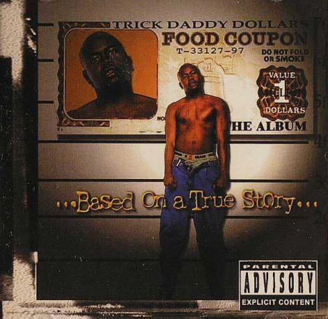 trick_daddy_-_based_on_a_true_story_-_front.jpg